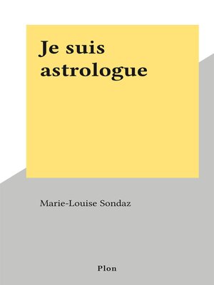 cover image of Je suis astrologue
